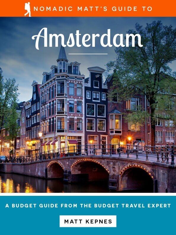 Amsterdam Travel Guide: Expert Travel Advice From Nomadic Matt