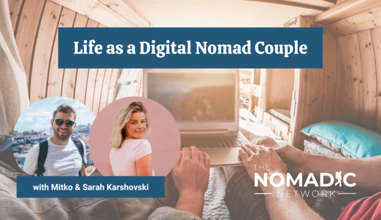 TNN: Life as a Digital Nomad Couple