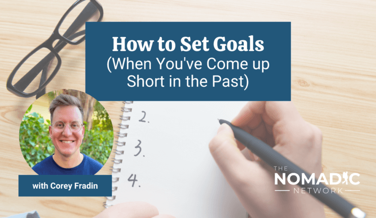 TNN: How to Set Goals (When You’ve Come up Short in the Past)