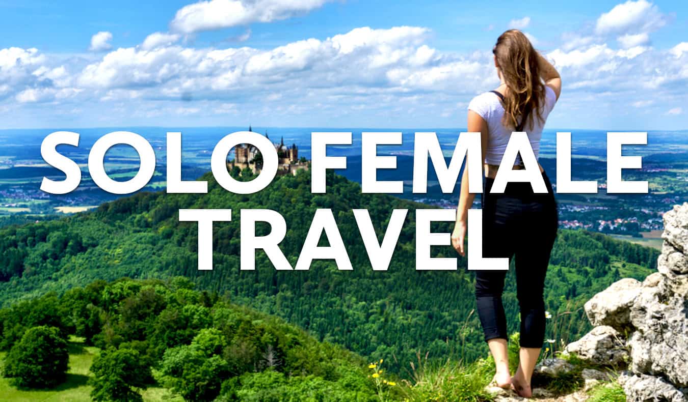 The Best Solo Female Travel Tips and Advice (Udpated 2025)